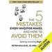 The 5 Mistakes Every Investor Makes and How to Avoid Them