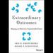 Extraordinary Outcomes