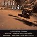 Delhi Noir