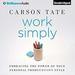 Work Simply: Embracing the Power of Your Personal Productivity Style