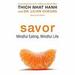 Savor: Mindful Eating, Mindful Life