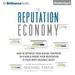The Reputation Economy