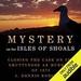 Mystery on the Isle of Shoals