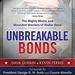 Unbreakable Bonds