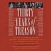 Thirty Years of Treason