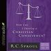How Can I Develop a Christian Conscience?