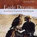 Eagle Dreams: Searching for Legends in Wild Mongolia