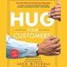 Hug Your Customers