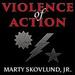 Violence of Action