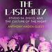 The Last Party: Studio 54, Disco, and the Culture of the Night