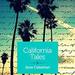 California Tales: Three Short Stories