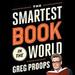The Smartest Book in the World