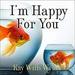 I'm Happy for You (Sort of...Not Really)