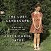 The Lost Landscape: A Writer's Coming of Age
