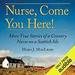 Nurse, Come You Here!