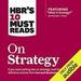 HBR's 10 Must Reads on Strategy