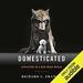 Domesticated: Evolution in a Man-Made World