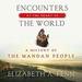 Encounters at the Heart of the World