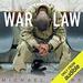 War Law: Understanding International Law and Armed Conflict