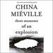 Three Moments of an Explosion: Stories