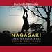 Nagasaki: Life After Nuclear War