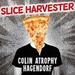 Slice Harvester: A Memoir in Pizza