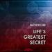 Life's Greatest Secret