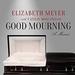 Good Mourning
