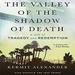 The Valley of the Shadow of Death
