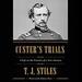 Custer's Trials: A Life on the Frontier of a New America