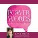 Power Words: What You Say Can Change Your Life