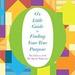 O's Little Guide to Finding Your True Purpose
