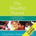 The Mindful Parent