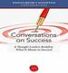Conversations on Success