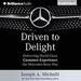 Driven to Delight