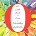 O's Little Book of Love and Friendship