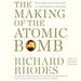 The Making of the Atomic Bomb