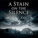 A Stain on the Silence