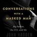 Conversations with a Masked Man