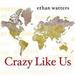 Crazy Like Us: The Globalization of the American Psyche