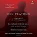 Red Platoon: A True Story of American Valor