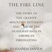 The Fire Line: The Story of the Granite Mountain Hotshots