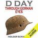 D DAY Through German Eyes