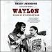 Waylon: Tales of My Outlaw Dad