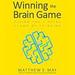 Winning the Brain Game