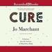 Cure: A Journey into the Science of Mind over Body
