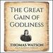 The Great Gain of Godliness