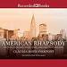 American Rhapsody