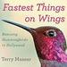 Fastest Things on Wings