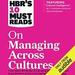 HBR's 10 Must Reads on Managing Across Cultures